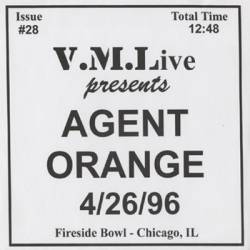 Agent Orange : V.M.L. Live Presents Agent Orange